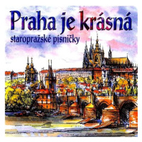 Various: Praha je krásná - CD