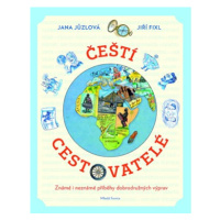 Čeští cestovatelé | Jiří Fixl, Jana Jůzlová