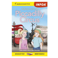 Dobrodružství na Piccadilly Circus / Adventure at Piccadilly Circus - Zrcadlová četba (A1-A2)