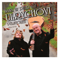 Ulrychovi Hana & Petr: Půlstoletí (1964-2014)