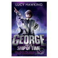 George and the Ship of Time - Lucy Hawking - kniha z kategorie Beletrie pro děti