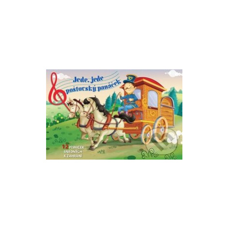 Jede, jede poštovský panáček,Jede, jede poštovský panáček - kniha z kategorie Básničky Svojtka&Co.
