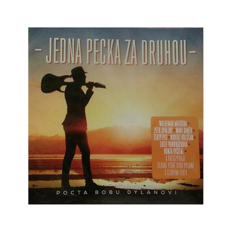 Various: Pocta Bobu Dylanovi (Jedna pecka za druhou) - CD