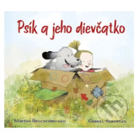 Psík a jeho dievčatko - Martha Brockenbrough, Gabriel Alborozo (ilustrácie) - kniha z kategorie 