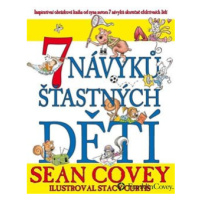 7 návyků šťastných dětí - Sean Covey