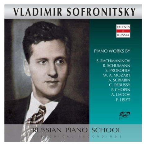 Sofronitsky Vladimir: Fantasia, KV 396 / Two Moments Musicaux, Op. 16 / From „Children's corner”