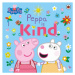 Peppa Pig: Peppa Is Kind nezadán