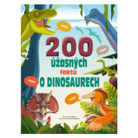 200 úžasných faktů o dinosaurech - Cristina Banfi