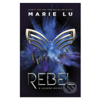 Rebel (A Legend Novel) - Marie Lu - kniha z kategorie Beletrie pro děti