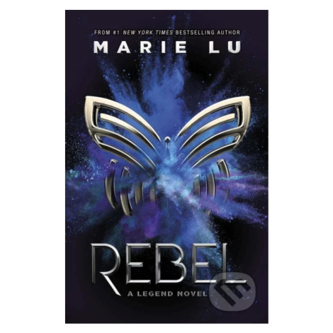 Rebel (A Legend Novel) - Marie Lu - kniha z kategorie Beletrie pro děti