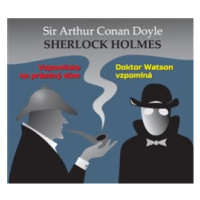 Vzpomínka na prázdný dům / Dr. Watson vzpomíná - Arthur Conan Doyle