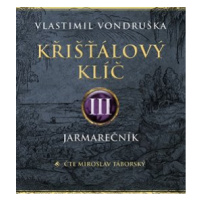 Křišťálový klíč III. - Jarmarečník - Vondruška - Táborský Miroslav