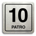 Accept Piktogram "10 patro" (80 × 80 mm) (stříbrná tabulka - černý tisk)