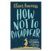 How Not to Disappear - Clare Furniss - kniha z kategorie Beletrie pro děti