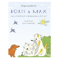 Boris a Max - Cyril Podolský, Olga Landová