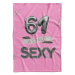 IMPAR Fleecová deka Stále sexy – Růžová - 61 let