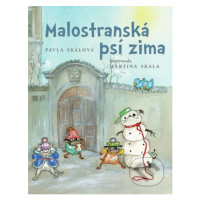 Malostranská psí zima - Pavla Skálová, Martina Skala (ilustrácie) - kniha z kategorie Beletrie p