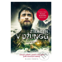 Ztracen v džungli (Strhující příběh o přežití v Amazonii podle skutečných událostí) - kniha z ka