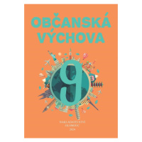 Občanská výchova pro 9. ročník ZŠ a víceletých gymnázií Nakladatelství Olomouc, s.r.o.