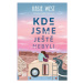 Kde jsme ještě nebyli (Defekt) - Kasie Westová