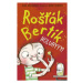 Rošťák Bertík – Holubyyy! - Alan MacDonald, Jane Roberts