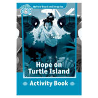 Oxford Read and Imagine 6 Hope on Turtle Island Activity Book Oxford University Press