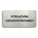 Accept Piktogram "STROJOVNA VZDUCHOTECHNIKY" (160 × 80 mm) (stříbrná tabulka - černý tisk bez rá