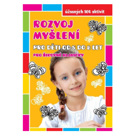 Rozvoj myšlení pro děti od 5 do 8 let pro šikovné hlavičky Raabe
