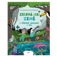 Zelená (se) Země (O přírodě, ekologii a tak) - Jenny Jordahl, Ole Mathismoen - kniha z kategorie