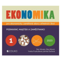 Ekonomika 1 pro ekonomicky zaměřené obory SŠ - Otto Münch, Petr Klínský, Yvetta Frydryšková, Jar