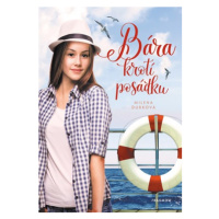 Bára krotí posádku | Milena Durková