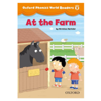 Oxford Phonics World 2 Reader: At the Farm Oxford University Press