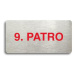 Accept Piktogram "9. PATRO" (160 × 80 mm) (stříbrná tabulka - barevný tisk bez rámečku)