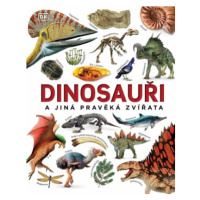 Dinosauři a jiná pravěká zvířata - John Woodward