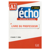 Echo A1 - 2e édition - Guide pédagogique CLE International