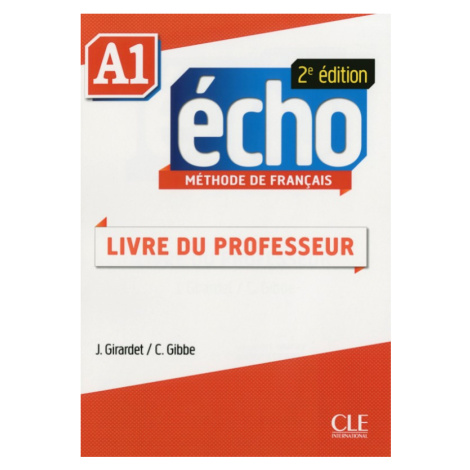 Echo A1 - 2e édition - Guide pédagogique CLE International