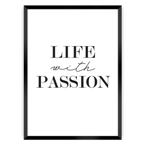 Dekoria Plakát Passion, 30 x 40 cm, Volba rámku: Černý
