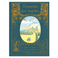 Domeček pro myšku | Gabby Dawnay