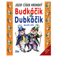 Budkáčik a Dubkáčik