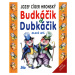 Budkáčik a Dubkáčik