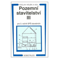 Pozemní stavitelství III pro 3.r. SPŠ stavební - Václav Hájek