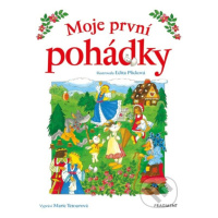 Moje první pohádky - Tetourová Marie, Edita Plicková (ilustrátor) - kniha z kategorie Pohádky