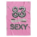 IMPAR Fleecová deka Stále sexy – Růžová - 83 let