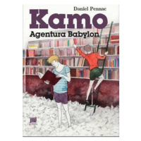 Kamo Agentura Babylon - Daniel Pennac, Tadeáš Kotrba, Alena Jurion