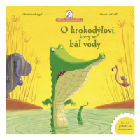 O krokodýlovi, který se bál vody DOBROVSKÝ s.r.o.