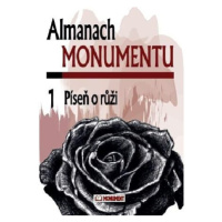 Almanach Monumentu 1 - Píseň o růži