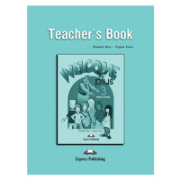 Welcome Plus 3 - Teacher´s Book Express Publishing