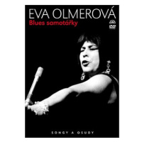 Olmerová Eva: Blues samotářky - Songy a osudy - DVD