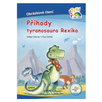 Příhody tyranosaura Rexíka - Obrázkové čtení - Volker Gerner, Poul Dohle