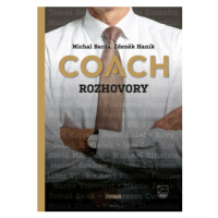 Coach: Rozhovory - Zdeněk Haník, Michal Barda